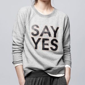J.Crew “Say Yes” Grey Sweatshirt